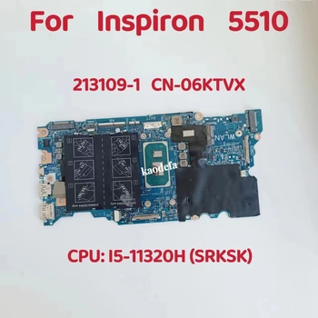 213109-1 Placa base Para Dell Inspiron 5510 Portátil de la CPU: I5-11320H SRKSK DDR4 CN-06KTVX 06KTVX 6KTVX 100% de Prueba OK
