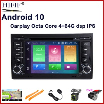 IPS DSP de 2 Din Coche Reproductor Multimedia GPS Android 10 DVD Automotivo Para Audi/A4/S4 2002-2008 Radio Octa Cores de RAM 4 gb de ROM 32GB DSP