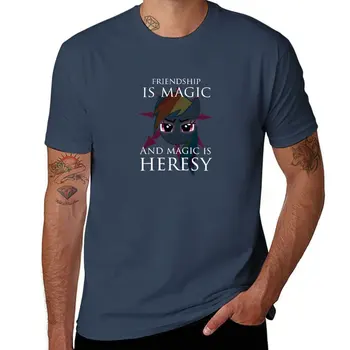 La amistad es magia, y la magia es una HEREJÍA! T-Shirt camiseta nueva edición para hombre t-shirt camisetas con estampados divertidos